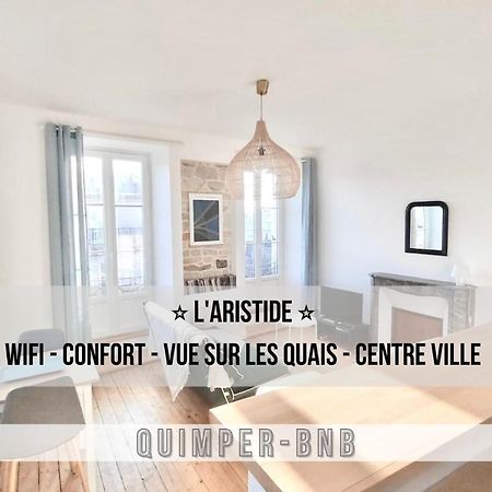 L'Aristide - Entre Gare Et Centre Ville - Vue Sur Les Quais Quimper Exterior photo